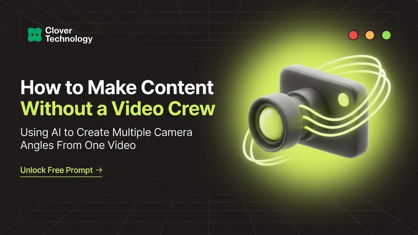 How to Get Multiple Camera Angles From One Video (Free AI Prompt)